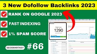 3 New Dofollow Backlinks 2023  Instant Approval Dofollow Backlinks Seosmartkey [upl. by Hackney]