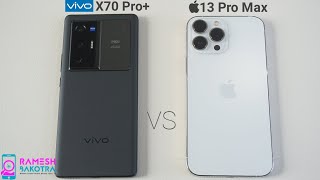 Vivo X70 Pro Plus vs Apple iPhone 13 Pro Max Speed Test and Camera Comparison [upl. by Auof]