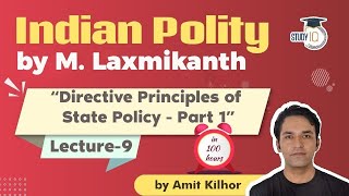 Directive Principles of State Policy  Indian Polity by M Laxmikanth for UPSC  Lecture 9  StudyIQ [upl. by Egwan240]