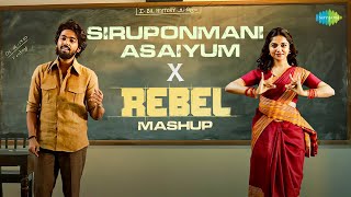 Siruponmani Asaiyum X Rebel Mashup  Ilaiyaraaja  Gangai Amaran  Malaysia Vasudevan S Janaki [upl. by Ninos]