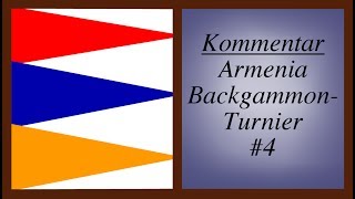 20  Backgammon amp Tavla  Spielanalyse amp Kommentar  armenisches Turnier 3 [upl. by Ranchod813]