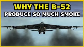 The Reason Why the B52 Stratofortress Produce So Much Smoke [upl. by Nessi]