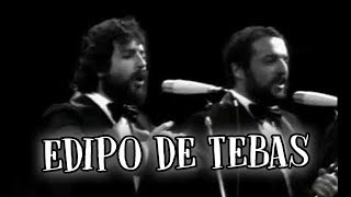 Epopeya de Edipo de Tebas · Viejos Fracasos · Les Luthiers [upl. by Olnton697]