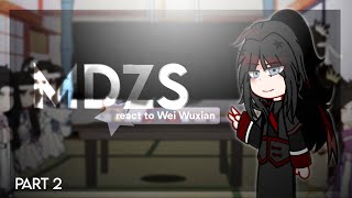 MDZS React To Wei Wuxian Part23  ENG [upl. by Adnawat]