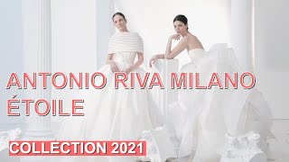 ANTONIO RIVA MILANO ÉTOILE 2021 [upl. by Edualcnaej]