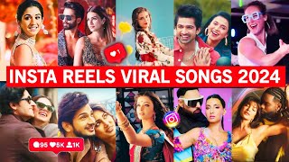 Instagram Reels Viral Songs India 2024 PART 3 Songs that are stuck in our heads [upl. by Esyak]