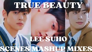 Cha Eunwoo True Beauty Drama Lee Suho Scenes Mashup Mix Edit 여신강림 드라마 차은우 이수호 チャウヌ 女神降臨 Compilation [upl. by Selym]