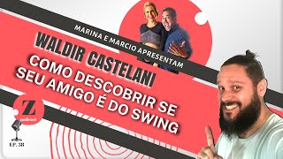 Como Descobrir Se Seu Amigo é do Swing [upl. by Yanetruoc]