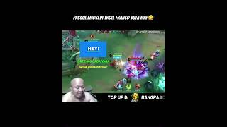 Pascol emosi di troll franco buta map🤣 mobilelegends mlbbindonesia mlbb mobilelegendsid [upl. by Krispin]