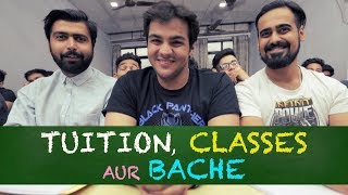 Tuition Classes aur Bache  Ashish Chanchlani [upl. by Ingram]