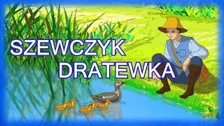 SZEWCZYK DRATEWKA  Lektura szkolna  Baśń [upl. by Leibarg]