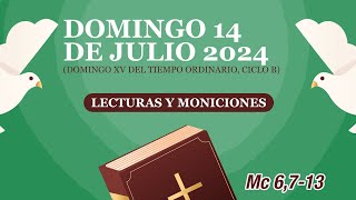 Lecturas y Moniciones Domingo 14 de julio 2024 Domingo XV del Tiempo Ordinario ciclo B Cathopray [upl. by Aldin726]