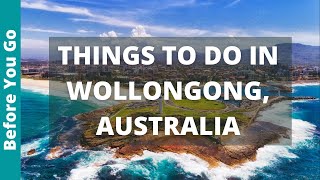 11 BEST Things to Do in Wollongong Australia  New South Wales Tourism amp Travel Guide Wollongong [upl. by Engapmahc209]