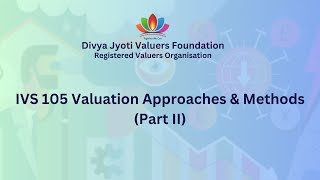 IVS 105 Valuation Approaches amp Methods Part II [upl. by Atte859]