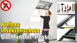 Insektenschutz Dachfenster Plissee Montage Video [upl. by Amaryllis]