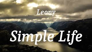 Leony  Simple Life lyrics [upl. by Hotze]