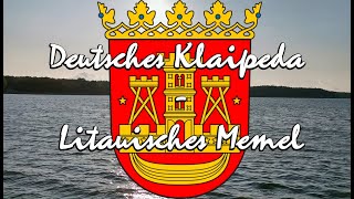 Doku Deutsches Klaipeda  Litauisches Memel [upl. by Arianie]