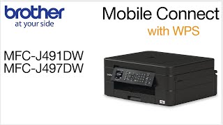 MFCJ497DW set up wireless with WPS  mobile device [upl. by Orvas]