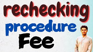 Paper Rechecking Application Procedure amp Fee FBISE [upl. by Ecneralc22]