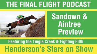 Sandown amp Aintree Preview [upl. by Aceber684]