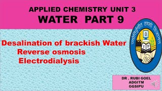 Desalination of brackish water by reverse osmosis  by electrodialysis water part 9 unit 3 [upl. by Undry]