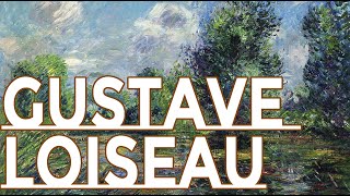 Gustave Loiseau A collection of 297 works 4K [upl. by Carlock]