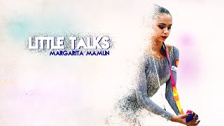 Margarita Mamun  Little Talks [upl. by Heiney]