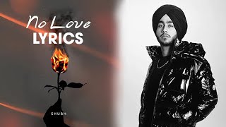 No Love Shubh  Best Dj Mix Version New Punjabi Song [upl. by Nosned657]