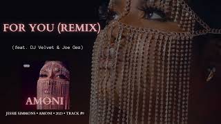 Jessie Simmons  For You ft DJ Velvet amp Joe Gez Remix Official Audio [upl. by Bollen]