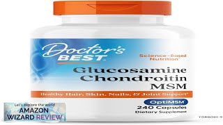 Doctors Best Glucosamine Chondroitin Msm with OptiMSM Capsules Supports Healthy Joint Review [upl. by Retsof]