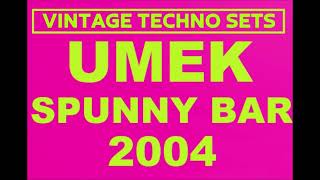 UMEK SPUNNY BAR SPAIN 2004 [upl. by Ishii845]