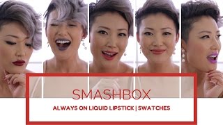 Smashbox  Always on Liquid Lipsticks  Swatches [upl. by Neehahs257]