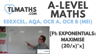 ALevel Maths F113 Exponentials Maximise 20xx [upl. by Malynda11]