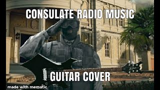 Rainbow Six Siege Consulate Radio Music Guitar Metal Cover [upl. by Leor]