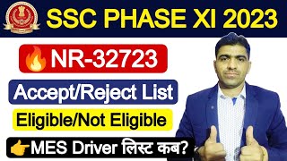 Accept amp Reject List Out  SSC Phase XI Driver NR32723  MES Driver Update information [upl. by Alexandria449]