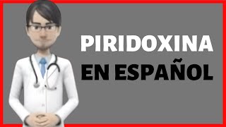 PIRIDOXINA para que sirve pyridoxine review Nestrex EN ESPAÑOL [upl. by Ynnohj680]