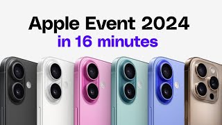 iPhone 16 event in 16 minutes [upl. by Acinad594]