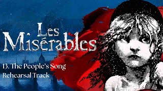 The Peoples Song  13  Les Misérables [upl. by Relyc286]