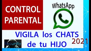 Cómo MONITOREAR los CHATS multimedia y llamadas de WHATSAPP en Android  Control parental [upl. by Ojillek]