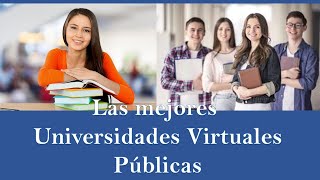 Las mejores Universidades Públicas Modalidad Virtual y en línea en México [upl. by Mika]