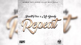 Shanti Force x Ms Bandy  Repeat Official Audio  Love Dreams Riddim  2021 UK Dancehall [upl. by Nalyr51]