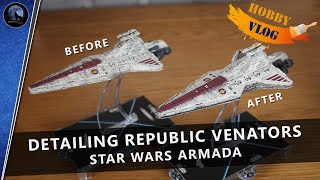 Adding Detail to the Venator Class Star Destroyer  Painting Star Wars Armada [upl. by Vanzant]