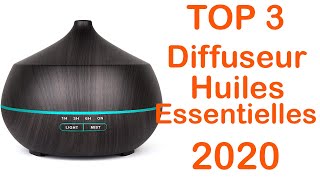 TOP 3  Meilleur Diffuseur dHuiles Essentielles 2020 [upl. by Hiasi]