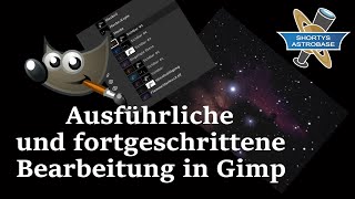 Ausführliche und fortgeschrittene Bildbearbeitung in GIMP  Flammen und Pferdekopfnebel [upl. by Namie]