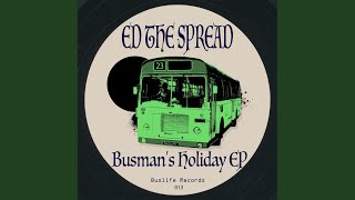 Busmans Holiday Original Mix [upl. by Seed]