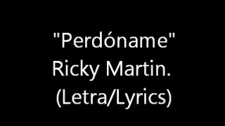 Ricky Martin Pedóname LETRALYRICS [upl. by Nitnerb726]