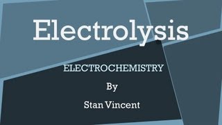 Electrolysis in Electrolytic Cells [upl. by Perretta514]