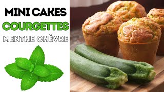 👍 ma recette des mini CAKE COURGETTES MENTHE chèvre frais ⭐ hyper FACILE prêt en 5mn 🤩 [upl. by Gatias53]