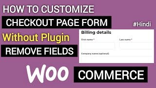 WooCommerce How To Easily Remove Checkout Fields Without a Plugin [upl. by Romona69]