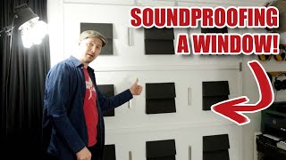 How to Soundproof a BIG WINDOW [upl. by Dronski]